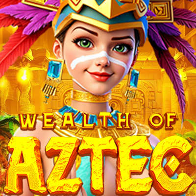 Wealth Of Aztec
